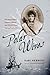 Polar Wives: The Remarkable Women behind the World's Most Daring Explorers by Kari Herbert, Jon Bowermaster