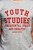 Youth Studies: Fundamental Issues and Debates