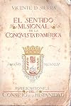 El Sentido Misional De La Conquista De America