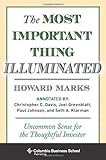 The Most Important Thing Illuminated: Uncommon Sense for the Thoughtful Investor (Columbia Business School Publishing) by Marks, Howard (2013)