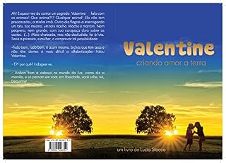 Livro Valentine: criando amor a terra