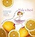 Make a Stand: "When life gives you lemons, change the world!" - Book by Vivienne Harr