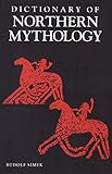 A Dictionary of Northern Mythology by