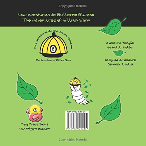 Guillermo Gusano Se Toma Un Dia William Worm Takes A Day Off Spanish And English Edition Alvarado Pat 9789962629245 Amazon Com Books