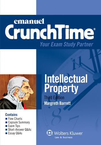 Download Emanuel CrunchTime for Intellectual Property (Emanuel CrunchTime Series) Download Emanuel CrunchTime for Intellectual Property (Emanuel CrunchTime Series)