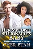 Her Swedish Billionaire's Baby: A BWWM Pregnancy Romance For Adults