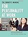 The Owner's Manual for Personality at Work (2nd ed.)