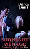 Midnight Ménage (Awakening Sophy: Part Five)