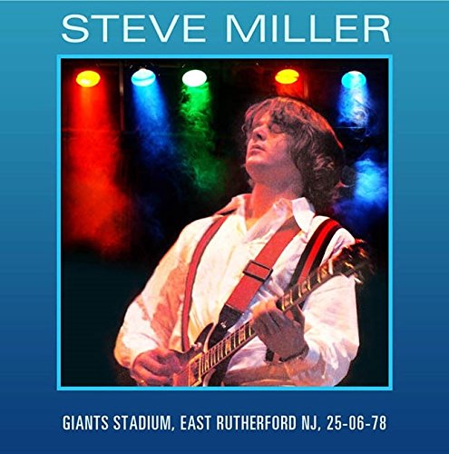 Album Art for Giants Stadium East Rutherford New Jersey 25-06-78 by Steve Miller Band