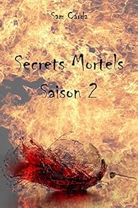 Sam Carda Secrets mortels, tome 2 - Sam Carda - Babelio