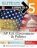 5 Steps to a 5: AP U.S. Government & Politics 2019 Elite Student Edition 5 Steps to a 5: AP U.S. Government & Politics 2019 Elite Student Edition