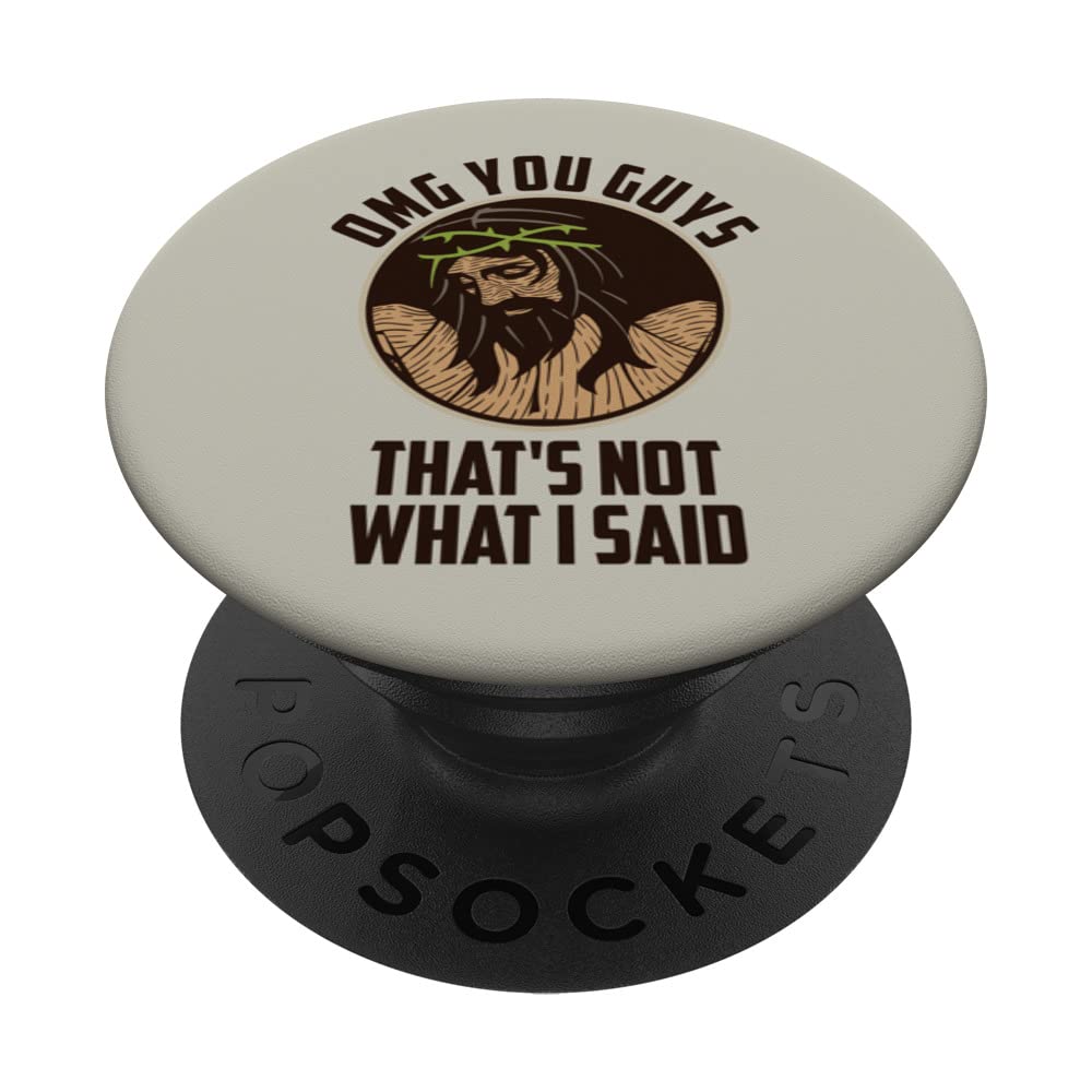 That's Not What I Said Jesus Christian Church Christus Bible PopSockets Swappable PopGrip