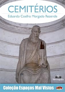 Livro Cemitérios (Coleção Espaços Mal Vistos Livro 1)