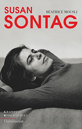Susan Sontag (Grandes biographies) (French Edition)