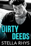 "Dirty Deeds (Irresistible Book 3)" av Stella Rhys