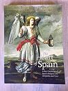 The Heart of Spain: A Rare Exhibition of Spain's Religious Art, Antiquities and Icons