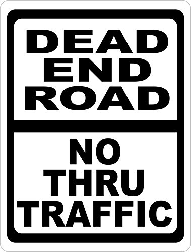 Dead End Road No Thru Traffic Sign. 18x24 Metal. Prevent Cut Thru Traffic.. Made in USA. Free Shipping