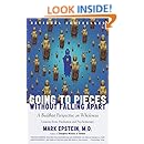 Going to Pieces without Falling Apart: A Buddhist Perspective on Wholeness