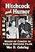 Hitchcock and Humor: Modes of Comedy in Twelve Defining Films by Wes D. Gehring