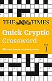 The Times Quick Cryptic Crossword Book 1 by The Times