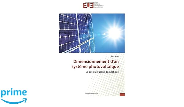 Dimensionnement Dun Système Photovoltaïque Le Cas Dun