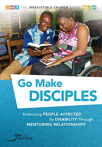!B.E.S.T Go Make Disciples: Embracing People Affected by Disability Through Mentoring Relationships (The Irre Z.I.P