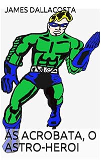 Livro Ás Acrobata, o astro-heroi (2)