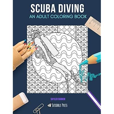 Download Buy Scuba Diving An Adult Coloring Book A Scuba Diving Coloring Book For Adults Paperback December 12 2019 Online In Indonesia 1674757050