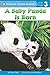 A Baby Panda Is Born (Penguin Young Readers, Level 3)