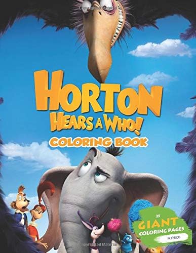 Horton Hears A Who Coloring Book: Amazing Horton Elephant Coloring Book For Kids Paperback โ February 20, 2020