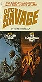 They Died Twice / The Screaming Man: Doc Savage 105 & 106