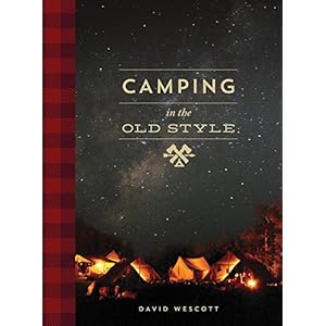 Camping in the Old Style