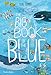The Big Book of the Blue (The Big Book Series) by