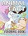 Animal Fart Coloring Book: Over 300 Fun Coloring Pages For Kids and Adults with Funny Farting Animal Designs Such As Dog, Dinosaur, Unicorn, Sloth and More Cute Animals by Farthy Press