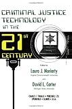 Criminal Justice Technology in the 21st Century, , 0398069034