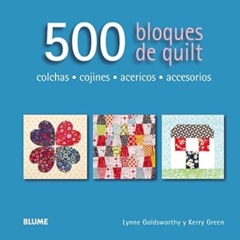 500 Bloques De Quilt. Colchas, Cojines, Acericos, Accesorios