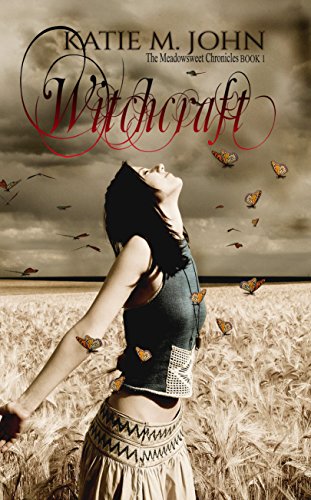 Witchcraft: Book One of The Meadowsweet Chronicles