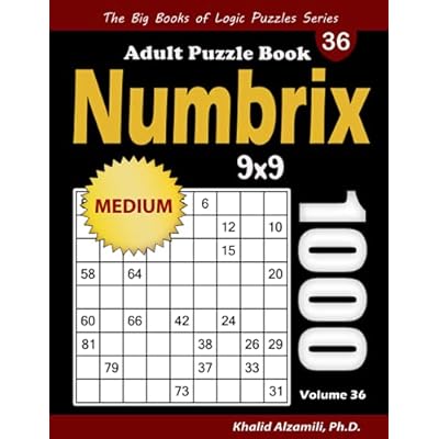 buy numbrix adult puzzle book 1000 medium 9x9 numbricks puzzles the big books of logic puzzles series paperback may 18 2021 online in indonesia b095gd5p5v