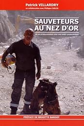 Sauveteurs au nez d'or