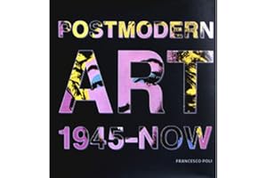 Post Modern Art: 1945-Now