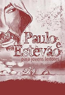 Livro Paulo e Estêvão para jovens leitores