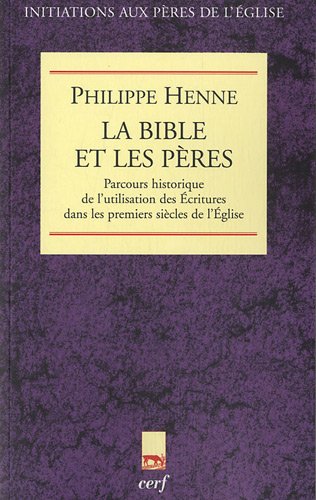 La  Bible et les Pères