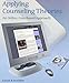 Applying Counseling Theories: An Online Case-Based Approach