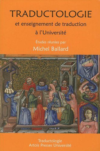 Traductologie et enseignement de traductologie à l'université