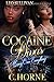 Cocaine Divas: Money Over Everything