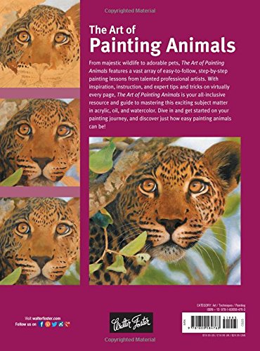 image for Walter Foster Publishing The Art of Painting Animals: Learn to create 