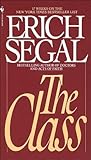 By Erich Segal The Class (1St Edition)