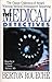 The Medical Detectives: The Classic Collection of Award-Winning Medical Investigative Reporting (Tru by Berton Roueche