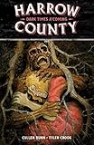 Harrow County Volume 7: Dark Times A'Coming by