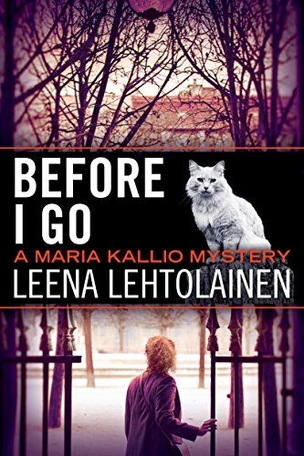 Before I Go (The Maria Kallio Series Book 7)